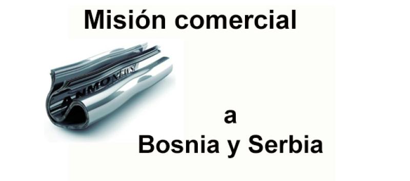 Misión  comercial a Bosnia y Serbia, 19 - 23 Marzo