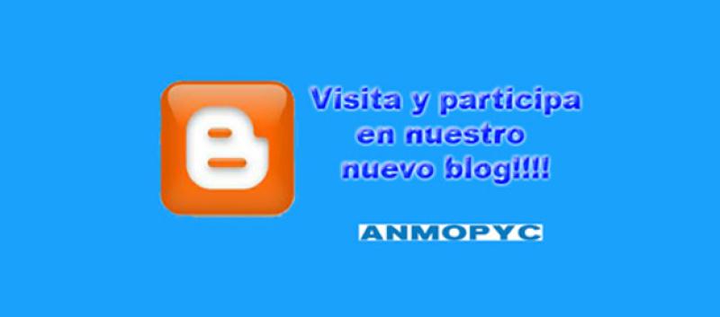 Nuevo Blog ANMOPYC