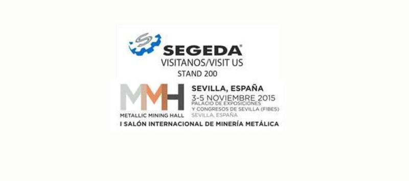 SEGEDA estará presente en el I Salón de Minería Metálica (MMH) de Sevilla