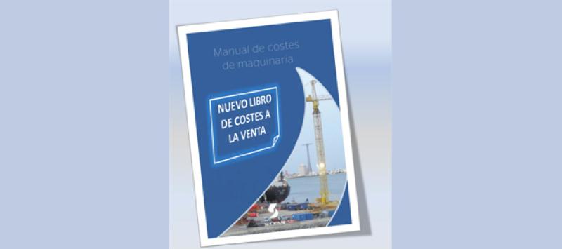 Nuevo manual de costes de maquinaria de Seopan